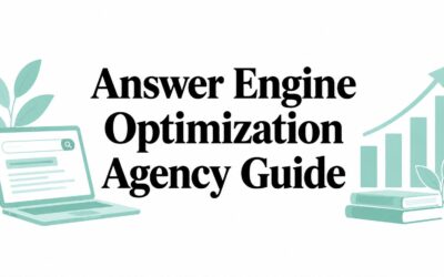 Answer Engine Optimization Agency Guide