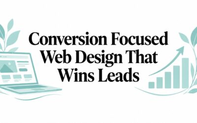 Conversion Focused Web Design That Wins Leads