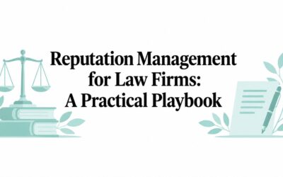 Reputation Management for Law Firms: A Practical Playbook