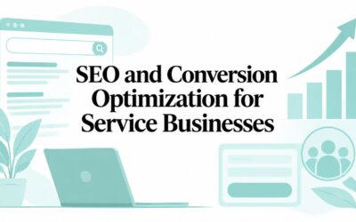 SEO and Conversion Optimization for Service Businesses