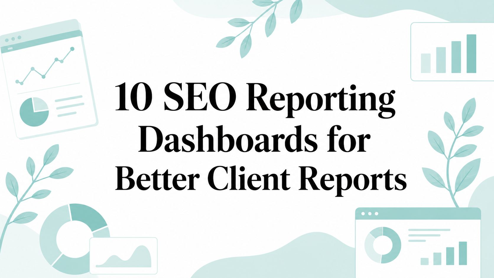 seo-reporting-dashboards-data-visualization
